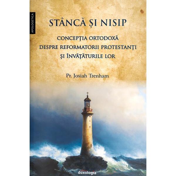 Stanca si nisip - pr.Josiah Trenham, editura Doxologia