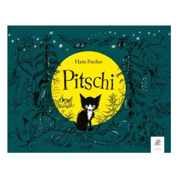 Pitschi - Hans Fischer, editura Frontiera