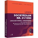 Legea societatilor nr. 31 din 1990. Septembrie 2018, editura Universul Juridic