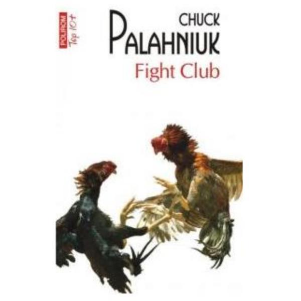 Fight club - Chuck Palahniuk, editura Polirom