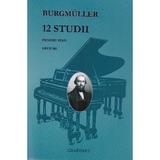12 studii pentru pian - Burgmuller, editura Grafoart
