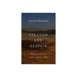 Freedom and Despair, editura University Of Chicago Press