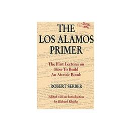 Los Alamos Primer, editura University Press Group Ltd
