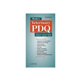 Mosby's Veterinary PDQ, editura Elsevier Mosby