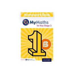 MyMaths for Key Stage 3: Homework Book 1B (Pack of 15), editura Oxford Secondary