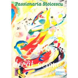 Altceva decat semne - Passionaria Stoicescu, editura Eliteratura