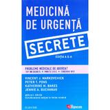 Medicina de Urgenta. Secrete ed.6 - Vincent J. Markovchick, editura Hipocrate