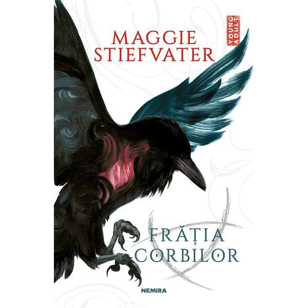 Fratia Corbilor - Maggie Stiefvater, editura Nemira