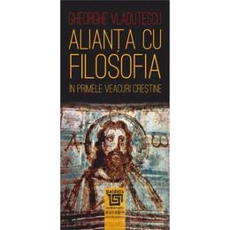 Alianta cu filosofia - Gheorghe Vladutescu, editura Paideia