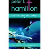 Disfunctia realitatii I+II+III - Peter F. Hamilton, editura Nemira