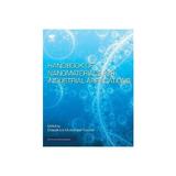 Handbook of Nanomaterials for Industrial Applications, editura Elsevier Science & Technology