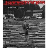JazzStories (Lb. Engleza) - Adriana Carcu, editura Brumar