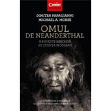 Omul de Neanderthal - Dimitra Papagianni, Michael A. Morse, editura Corint