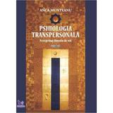 Psihologia transpersonala Vol.1 - Anca Munteanu, editura For You