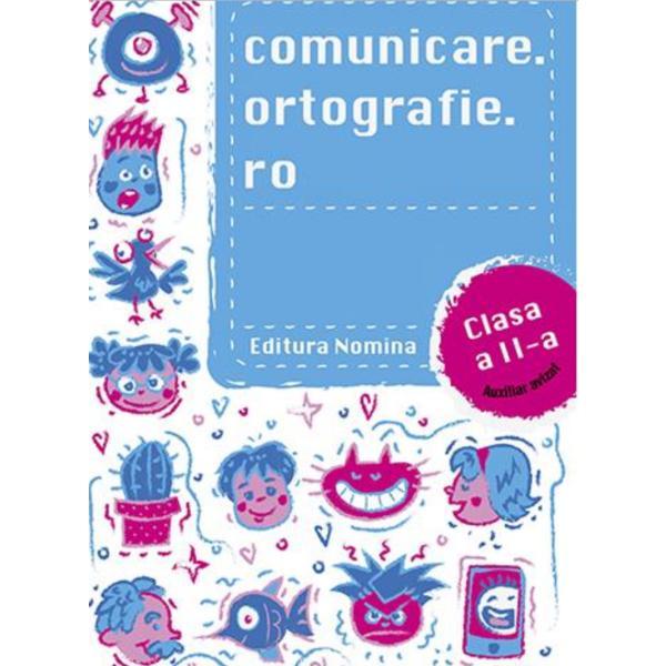 Comunicare.ortografie.ro - Clasa 2, editura Nomina