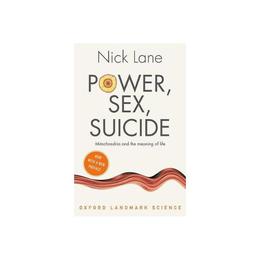 Power, Sex, Suicide, editura Oxford University Press