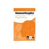 Gunner Goggles Psychiatry, editura Elsevier Health Sciences