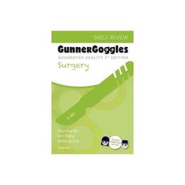 Gunner Goggles Surgery, editura Elsevier Health Sciences