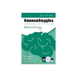 Gunner Goggles Neurology, editura Elsevier Health Sciences