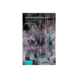 Phenomenology of Illness, editura Oxford University Press Academ