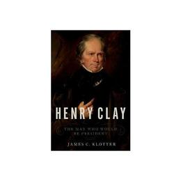 Henry Clay, editura Oxford University Press Academ