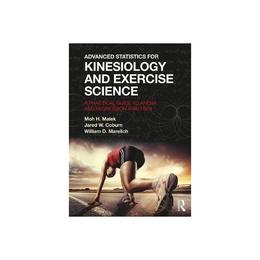 Advanced Statistics for Kinesiology and Exercise Science, editura Taylor & Francis