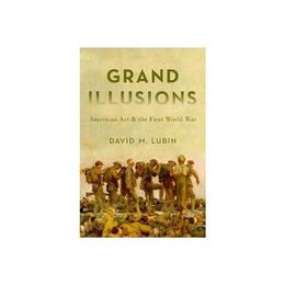 Grand Illusions, editura Oxford University Press Academ