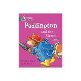 Paddington and the Grand Tour, editura Collins Educational Core List