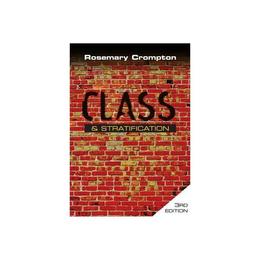 Class and Stratification, editura Wiley-blackwell