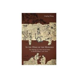 In the Wake of the Mongols, editura Harvard University Press