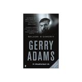 Gerry Adams: An Unauthorised Life, editura Faber & Faber