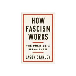 How Fascism Works, editura Random House Usa Inc