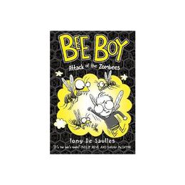 Bee Boy: Attack of the Zombees, editura Oxford Children's Books