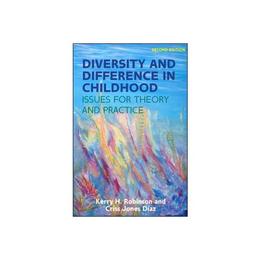 Diversity and Difference in Childhood: Issues for Theory and, editura Open University Press