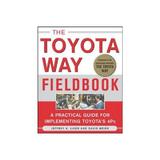 Toyota Way Fieldbook, editura Mcgraw-hill Higher Education