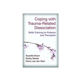 Coping with Trauma-Related Dissociation, editura W W Norton &amp; Co