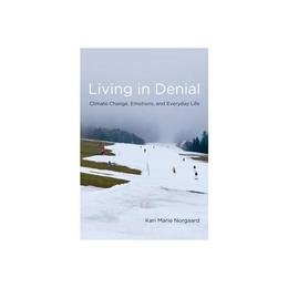 Living in Denial, editura Mit University Press Group Ltd