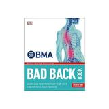 BMA Bad Back Book, editura Dorling Kindersley