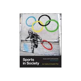 Sports in Society, editura Mcgraw-hill Higher Education