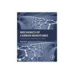 Mechanics of Carbon Nanotubes, editura Academic Press