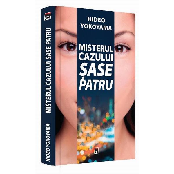 Misterul cazului sase patru