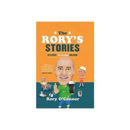 Rory&#039;s Stories Guide to Being Irish, editura Gill &amp; Macmillan