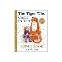 Tiger Who Came to Tea Pop-Up Book, editura Harper Collins Childrens Books