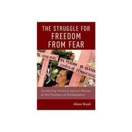 Struggle for Freedom from Fear, editura Oxford University Press Academ