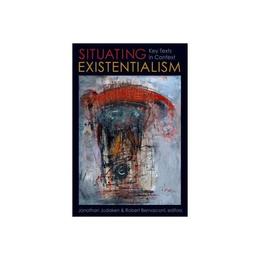 Situating Existentialism