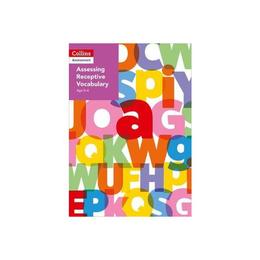 Assessing Receptive Vocabulary Age 5-6, editura Collins Educational Core List