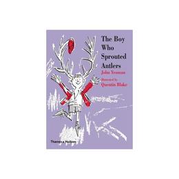 Boy Who Sprouted Antlers, editura Thames &amp; Hudson