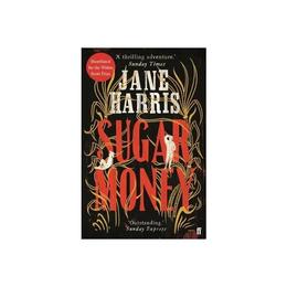 Sugar Money, editura Faber & Faber