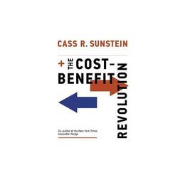 Cost-Benefit Revolution, editura Mit University Press Group Ltd