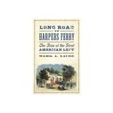 Long Road to Harpers Ferry, editura Pluto Press